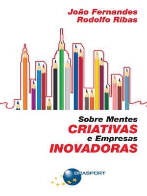 cover image of Sobre Mentes Criativas e Empresas Inovadoras